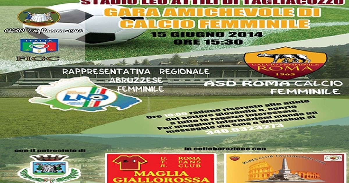 A Tagliacozzo si inaugura una scuola calcio di Calcio Femminile ed arriva la Roma