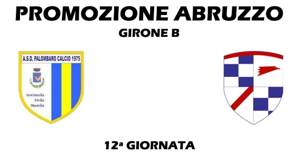 Gir B. Il Passo Cordone non si abbatte e con il Palombaro trova la prima vittoria esterna (1 - 2)