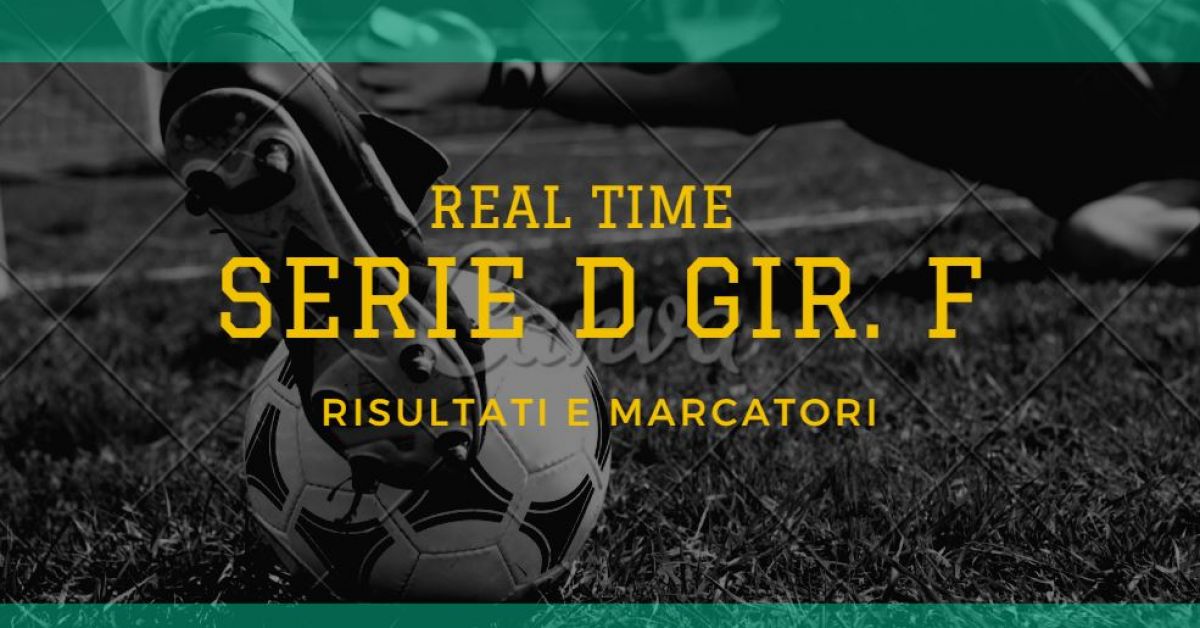 Serie D Girone F: su ATC aggiornamenti real time