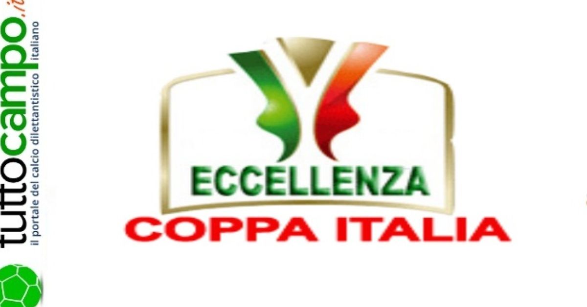 Coppa Italia Eccellenza. Andata 2° turno: i finali