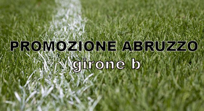 Gli anticipi di Promozione Abruzzo girone B