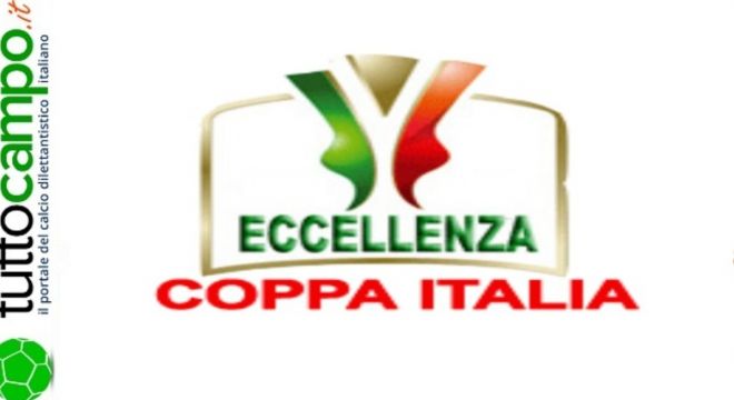 Coppa Italia Eccellenza. Andata 2° turno: i finali
