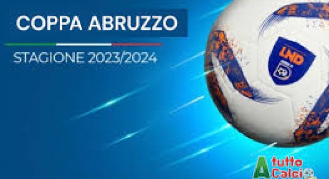 Coppa Abruzzo Seconda Categoria. Il programma dei quarti di finale